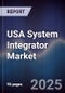 USA System Integrator Market Outlook to 2030 - Product Thumbnail Image
