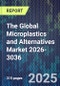 The Global Microplastics and Alternatives Market 2026-3036 - Product Thumbnail Image