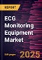 ECG Monitoring Equipment Market Size and Forecast, Global and Regional Share, Trend, and Growth Opportunity Analysis Report Coverage: By Product, Lead Type, Technology, End User, and Geography - Product Thumbnail Image