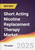 Short Acting Nicotine Replacement Therapy Market Report: Trends, Forecast and Competitive Analysis to 2031- Product Image
