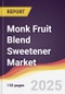 Monk Fruit Blend Sweetener Market Report: Trends, Forecast and Competitive Analysis to 2031 - Product Thumbnail Image