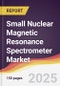 Small Nuclear Magnetic Resonance Spectrometer (NMR) Market Report: Trends, Forecast and Competitive Analysis to 2031 - Product Thumbnail Image