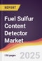 Fuel Sulfur Content Detector Market Report: Trends, Forecast and Competitive Analysis to 2031 - Product Image