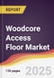 Woodcore Access Floor Market Report: Trends, Forecast and Competitive Analysis to 2031 - Product Thumbnail Image