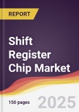 Shift Register Chip Market Report: Trends, Forecast and Competitive Analysis to 2031- Product Image