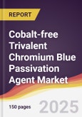 Cobalt-free Trivalent Chromium Blue Passivation Agent Market Report: Trends, Forecast and Competitive Analysis to 2031- Product Image