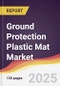 Ground Protection Plastic Mat Market Report: Trends, Forecast and Competitive Analysis to 2031 - Product Thumbnail Image