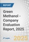Green Methanol - Company Evaluation Report, 2025 - Product Thumbnail Image