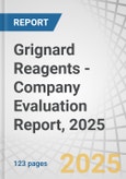 Grignard Reagents - Company Evaluation Report, 2025- Product Image