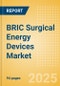 BRIC Surgical Energy Devices Market Outlook to 2033 - Surgical Energy Generators and Surgical Energy Instruments - Product Image