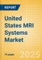 United States MRI Systems Market Outlook to 2033 - 3T MRI Systems, 1.5T MRI Systems and 0.2T-1.2T MRI Systems - Product Thumbnail Image
