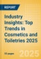 Industry Insights: Top Trends in Cosmetics and Toiletries 2025 - Product Thumbnail Image