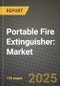 Portable Fire Extinguisher: Market Share, and Growth Analysis by Product Type (Water, Foam, Dry Powder, CO2, Wet Chemical), Application, End User, Technology - Product Thumbnail Image
