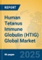 Human Tetanus Immune Globulin (HTIG) Global Market Insights 2025, Analysis and Forecast to 2030, by Manufacturers, Regions, Technology, Product Type - Product Thumbnail Image