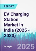 EV Charging Station Market in India (2025 - 2030)- Product Image