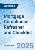 Mortgage Compliance Refresher and Checklist - Webinar (ONLINE EVENT: September 9, 2025)- Product Image