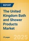 The United Kingdom (UK) Bath and Shower Products (Personal Hygiene) Market Size, Growth and Forecast Analytics, 2023-2028 - Product Image