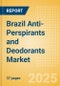 Brazil Anti-Perspirants and Deodorants (Personal Hygiene) Market Size, Growth and Forecast Analytics, 2023-2028 - Product Thumbnail Image