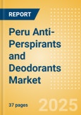 Peru Anti-Perspirants and Deodorants (Personal Hygiene) Market Size, Growth and Forecast Analytics, 2023-2028- Product Image
