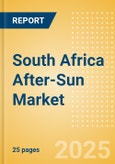 South Africa After-Sun (Suncare) Market Size, Growth and Forecast Analytics, 2023-2028- Product Image