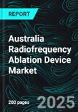 Australia Radiofrequency Ablation Device Market Outlook & Key Trends- Product Image