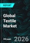 Global Textile Market - Manufacturing Trends & Forecast 2026-2034 - Product Thumbnail Image