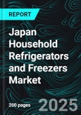 Japan Household Refrigerators and Freezers Market Forecast 2025-2033- Product Image