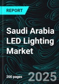 Saudi Arabia LED Lighting Market Trends & Forecast Analysis 2025- Product Image