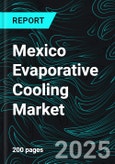 Mexico Evaporative Cooling Market Report 2025- Product Image