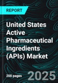 United States Active Pharmaceutical Ingredients (APIs) Market - Growth, Trends & Forecast 2025-2033- Product Image