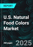 U.S. Natural Food Colors Market Overview: Key Trends and Growth Opportunities- Product Image
