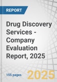 Drug Discovery Services - Company Evaluation Report, 2025- Product Image