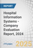 Hospital Information Systems - Company Evaluation Report, 2024- Product Image