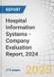 Hospital Information Systems - Company Evaluation Report, 2024 - Product Thumbnail Image