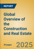 Global Overview of the Construction and Real Estate- Product Image