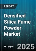 Densified Silica Fume Powder Market by Application (Construction, Foundry, Oil & Gas Drilling), End User Industry (Construction Industry, Foundry Industry, Oil & Gas Industry), Product Type, Distribution Channel - Global Forecast 2025-2030- Product Image