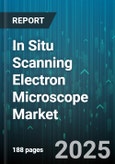 In Situ Scanning Electron Microscope Market by Application (Biological and Life Sciences, Electronic and Semiconductor, Forensic Analysis), Type (Conventional SEM, Cryo-SEM, Environmental SEM), End User, Distribution Channel - Global Forecast 2025-2030- Product Image