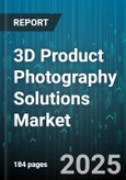 3D Product Photography Solutions Market by Offering (Hardware, Services, Software), Technology (Depth Sensing, Light Field Capture, Photogrammetry), Application, Deployment, Industry Vertical, End User - Global Forecast 2025-2030- Product Image