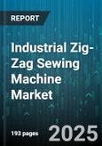 Industrial Zig-Zag Sewing Machine Market by End User (Automotive Interiors, Furniture Manufacturing, Garment Manufacturing), Mode of Operation (Automatic, Manual, Programmable), Type, Driving Mode, Distribution Channel - Global Forecast 2025-2030- Product Image