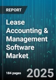 Lease Accounting & Management Software Market by Component (Services, Software), Deployment Mode (Cloud, on Premise), Organization Size, Pricing Model, Vertical - Global Forecast 2025-2030- Product Image