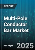 Multi-Pole Conductor Bar Market by Conductor Material (Aluminum, Brass, Copper), Current Rating (High Current, Low Current, Medium Current), Insulation Type, Application, Distribution Channel - Global Forecast 2025-2030- Product Image
