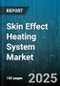 Skin Effect Heating System Market by Application (Annealing, Brazing, Hardening), End Use (Aerospace, Automotive, Electronics), Power Rating, Product Type, Frequency, Current Type - Global Forecast 2025-2030 - Product Thumbnail Image