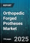 Orthopedic Forged Protheses Market by Material Type (Cobalt Chromium Alloy, Stainless Steel, Titanium Alloy), Application (Primary Surgery, Revision Surgery), Product Type, End User, Distribution Channel - Global Forecast 2025-2030 - Product Thumbnail Image