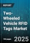 Two-Wheeled Vehicle RFID Tags Market by Product Type (Active RFID Tags, Passive RFID Tags, Semi-Passive RFID Tags), Frequency (High Frequency, Low Frequency, Ultra-High Frequency), Application, Vehicle Type, End User - Global Forecast 2025-2030 - Product Thumbnail Image