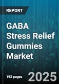 GABA Stress Relief Gummies Market by Distribution Channel (Offline, Online), Formulation (Natural GABA, Synthetic GABA), Dosage Strength, Packaging, End User Age Group - Global Forecast 2025-2030- Product Image
