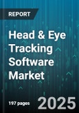 Head & Eye Tracking Software Market by Tracking Type (Eye Tracking, Head Tracking), Component (Hardware, Services, Software), Deployment Mode, Application, End User - Global Forecast 2025-2030- Product Image
