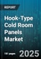 Hook-Type Cold Room Panels Market by End-Use Industry, Insulation Material, Temperature Range, Panel Thickness, Distribution Channel - Global Forecast 2025-2030 - Product Thumbnail Image