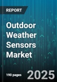 Outdoor Weather Sensors Market - Global Forecast 2025-2030- Product Image