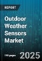 Outdoor Weather Sensors Market by Sensor Type (Barometric Pressure, Humidity, Rainfall), Connectivity (Wired, Wireless), Platform, End User, Distribution Channel, Application - Global Forecast 2025-2030 - Product Image