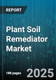 Plant Soil Remediator Market by Technology (Bioaugmentation, Bioventing, Chemical Oxidation), Remediation Type (Ex Situ, in Situ), Contaminant Type, Application, End Use Industry - Global Forecast 2025-2030- Product Image